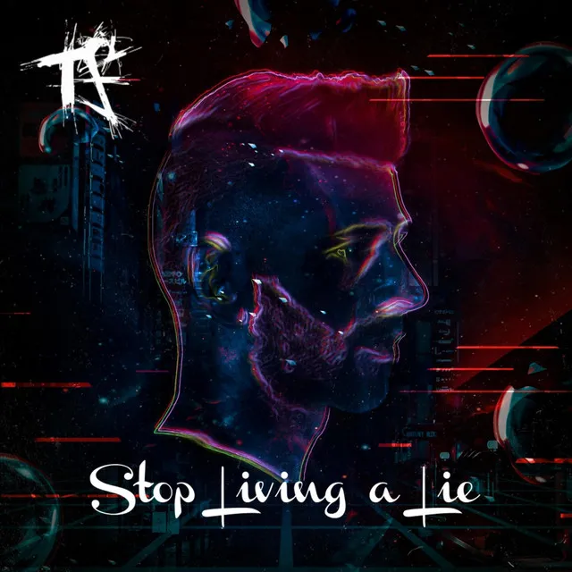 Stop Living a Lie