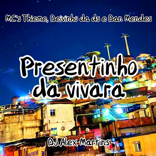 Presentinho da Vivara (feat. Mc Dan Mendes)