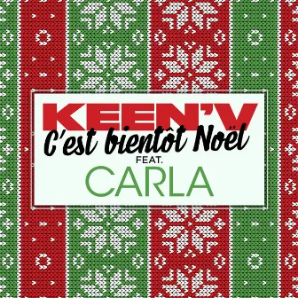 C'est bientôt Noël (feat. Carla) by Keen' V