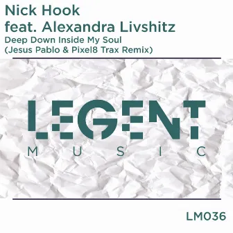 Deep Down Inside My Soul (Jesus Pablo & Pixel8 Trax Remix) by Alexandra Livshitz