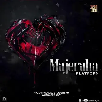 Majeraha by Platform