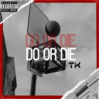 Do Or Die by 