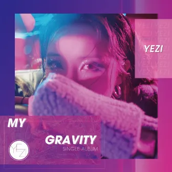 My Gravity by YEZI