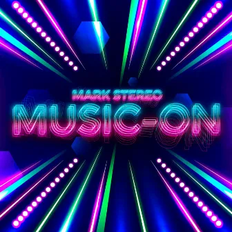 MusicOn by Mark Stereo