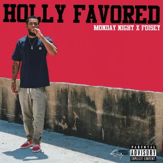 Holly Favored by Monday Night