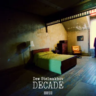 Decade by Dew Stelmakhov