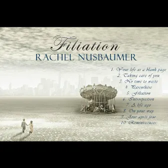 Filiation by Rachel Nusbaumer