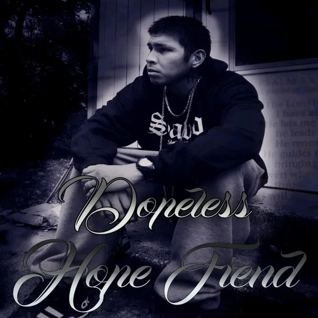 Dopeless Hope Fiend