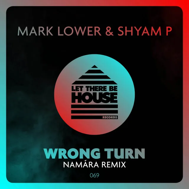 Wrong Turn - Namára Remix