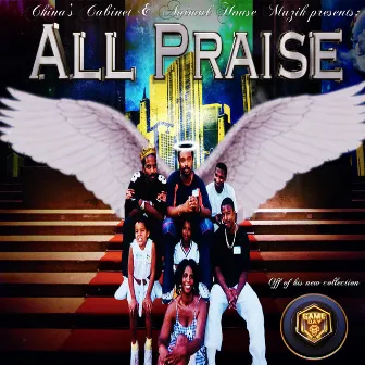 All Praise by China Mc Cloud