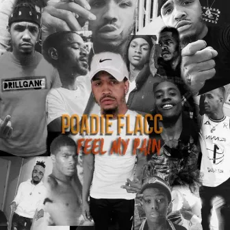 Feel My Pain EP by Poadie Flacc