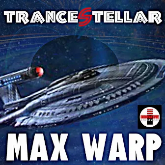 Max Warp by Trancestellar