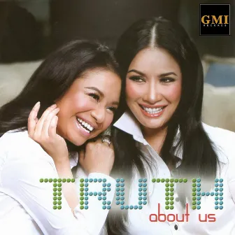 Truth (About Us) by Ruth Sahanaya