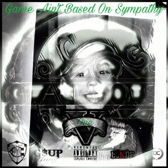 G.A.B.O.S. (Game Ain't Based on Sympathy) [Volume 1] by Legendary P