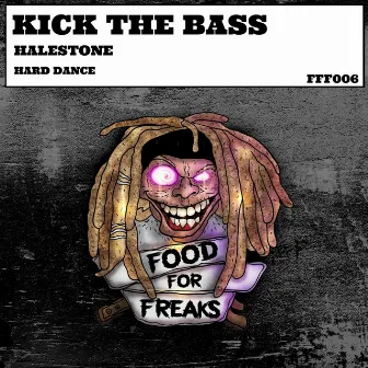 Kick The Bass by Halestone