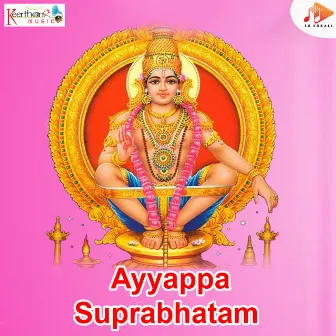 Ayyappa Suprabhatam by Kumar Suresh