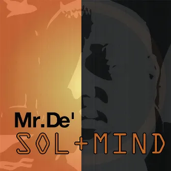 Sol+Mind by Mr.De'