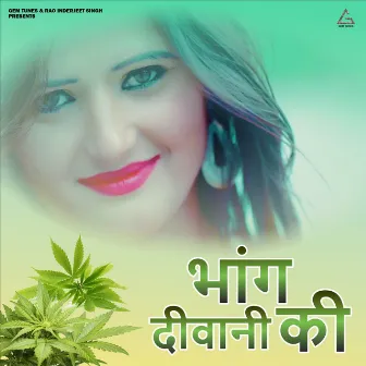 Bhang Ki Diwani by 