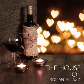 The House Of Romantic Jazz – Love Bug, Music For Couples by 