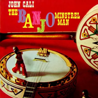 The Banjo Minstrel Man by John Cali