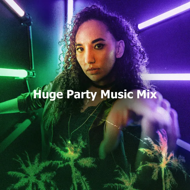 Huge Party Music Mix