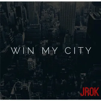 Win My City by J Rok