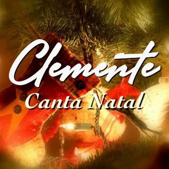 Clemente Canta Natal by Clemente