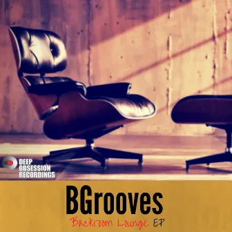 BackRoom Lounge EP by BGrooves