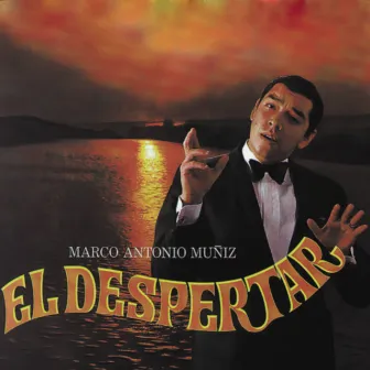 El Despertar by Marco Antonio Muñiz