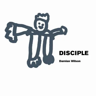 Disciple by Damian Wilson