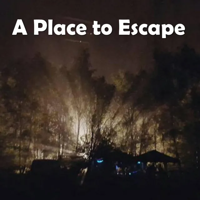 A Place to Escape