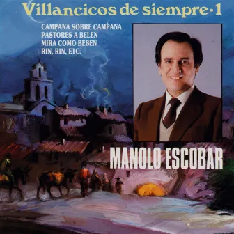 Villancicos de Siempre, Vol.1 by Manolo Escobar