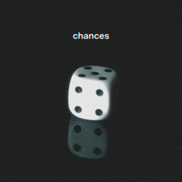 CHANCES