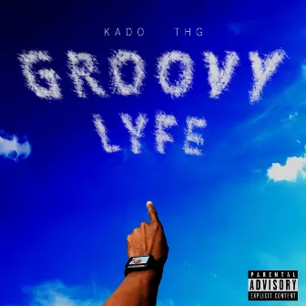 Groovy Lyfe by Kado THG