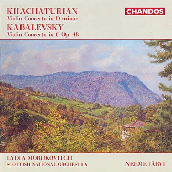 Kabalevsky: Violin Concerto in C Major - Khachaturian: Violin Concerto in D Minor by Lydia Mordkovitch