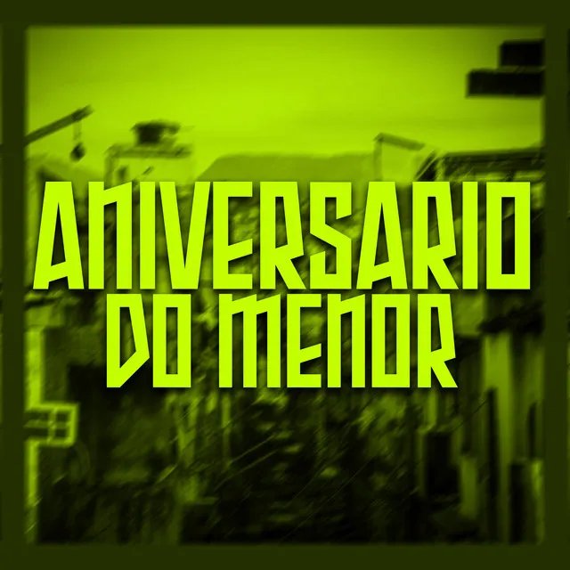 Aniversário do Menor