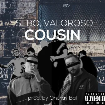 COUSIN by SEBO