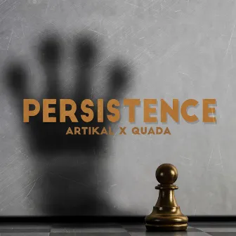 Persistence by Artikal