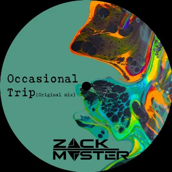 Occasional trip by Zack Master