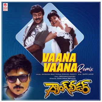 Vaana Vaana - Remix by Gowtham Srivatsa