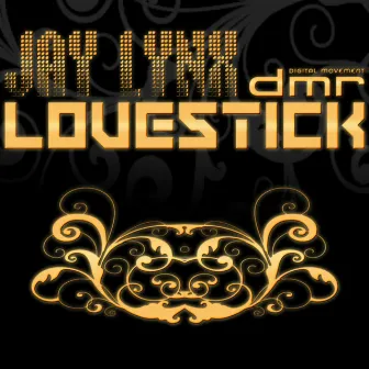 Lovestick by Jay Lynx