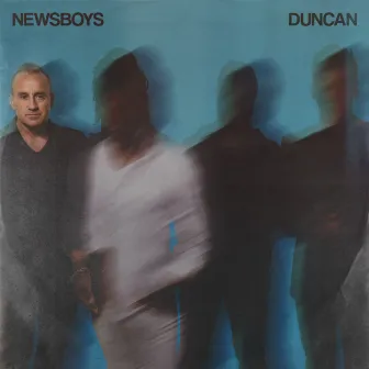 Newsboys: Duncan’s Favorites by Newsboys