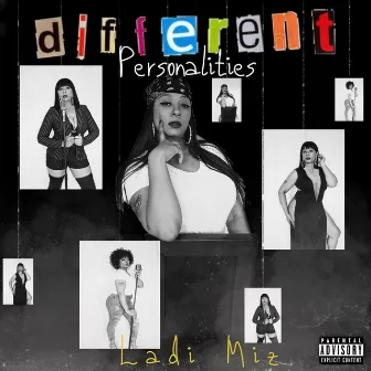 Different Personalities by Ladi Miz