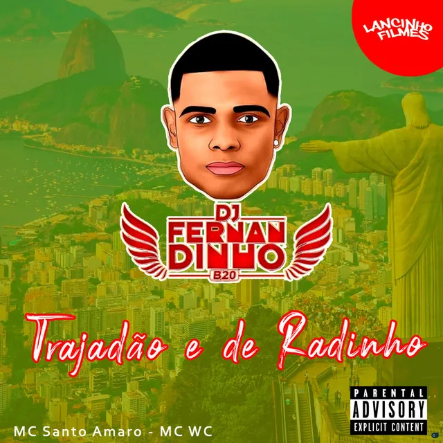 Trajadão e de Radinho (feat. MC Santo Amaro & MC WC)