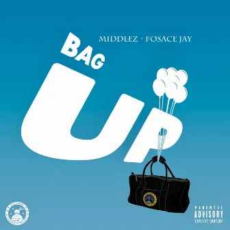 Bag Up by Middlez