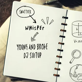 Whisper by YOUNG AND BROKE