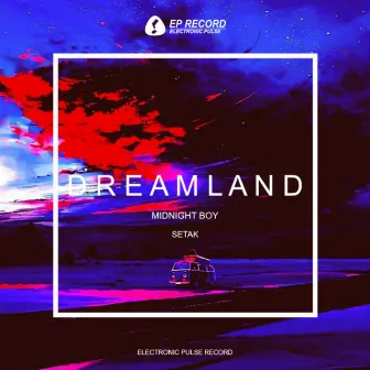 Dreamland by Setak