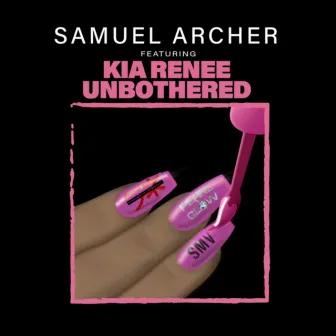 Unbothered by Samuel Archer