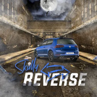 Reverse by Skully