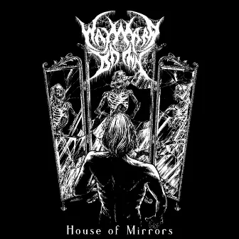 House of Mirrors by Wayward Dawn